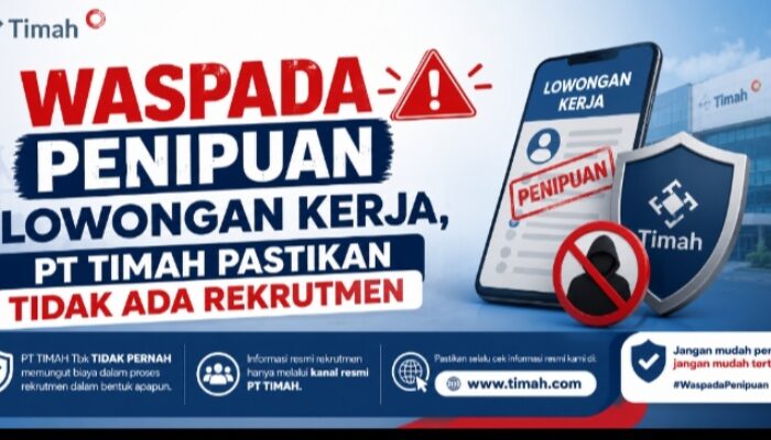 Waspada Penipuan Lowongan Kerja, PT TIMAH Pastikan Tidak Ada Rekrutmen